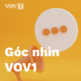 Góc nhìn VOV1